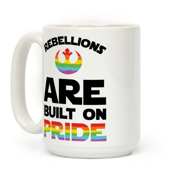 Rebellions Are Built On Pride Coffee Mug Rebellions Are Built On Pride Coffee Mug