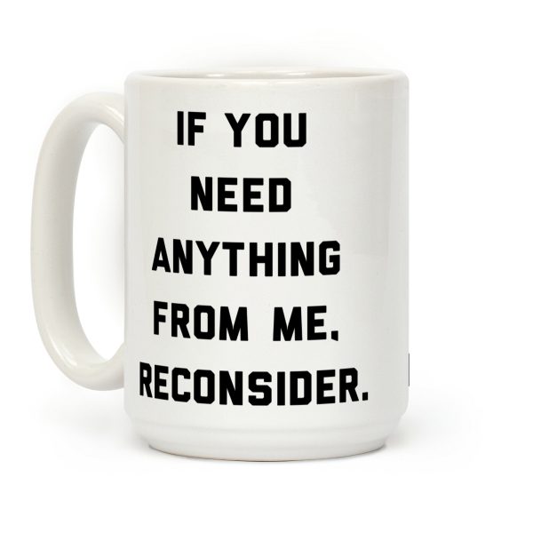 Reconsider Coffee Mug Reconsider Coffee Mug