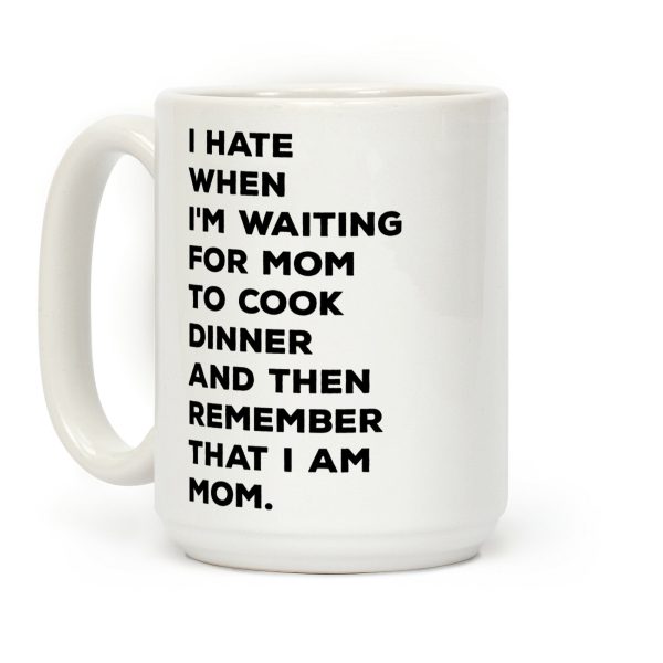 Remember That I Am Mom Coffee Mug