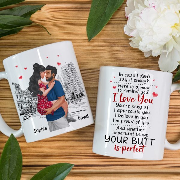 Remind that your Butt Is Perfect, Personalized Coffee Mug, Gift For Valentine's Day, Funny Couple Mug
