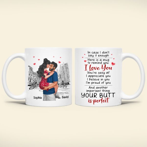 Remind that your Butt Is Perfect, Personalized Coffee Mug, Gift For Valentine's Day, Funny Couple Mug