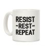 Resist Rest Repeat Coffee Mug Resist Rest Repeat Coffee Mug