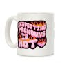 Respecting Pronouns Is Hot Coffee Mug Respecting Pronouns Is Hot Coffee Mug