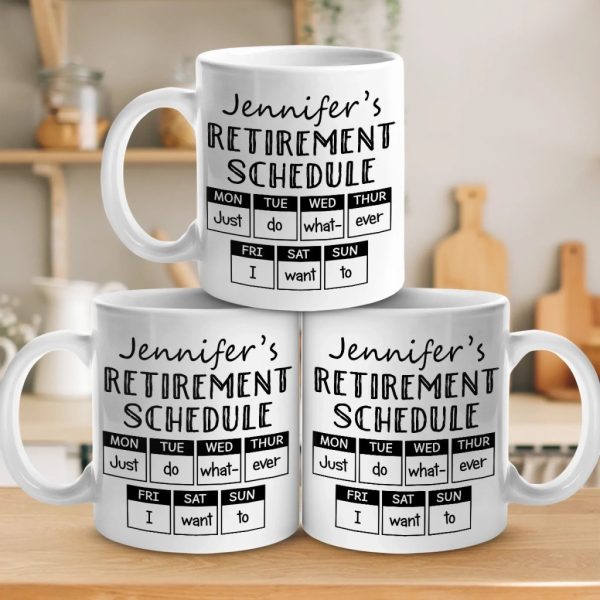 Retirement Schedule - Coworker Personalized Custom Mug - Appreciation, Retirement Gift For Coworkers, Work Friends, Colleagues