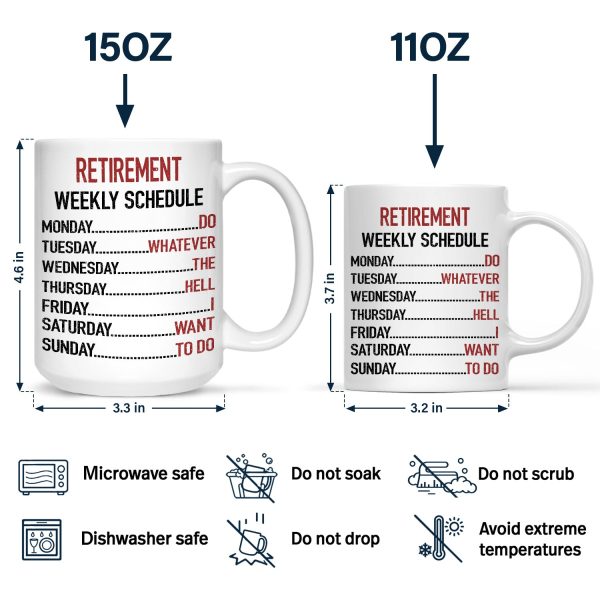 Retirement Weekly Schedule - Personalized Mug Retirement Weekly Schedule - Personalized Mug