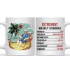 Retirement Weekly Schedule - Personalized Mug Retirement Weekly Schedule - Personalized Mug