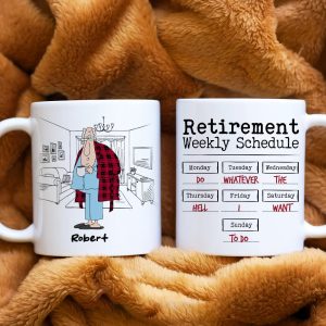 Retirement Weekly Schedule, Personalized Retirement Mug