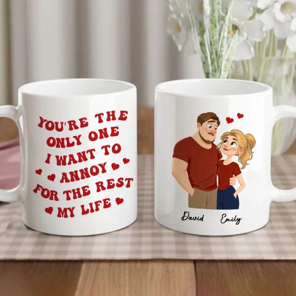 Romantic Funny Ceramic Mug, Personalized Couple Design with Hearts, You're The Only One I Want To Annoy, Creative Gift for Couples Romantic Funny Ceramic Mug, Personalized Couple Design with Hearts, You're The Only One I Want To Annoy, Creative Gift for Couples