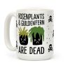 Rosenplants And Guildenfern Are Dead Coffee Mug