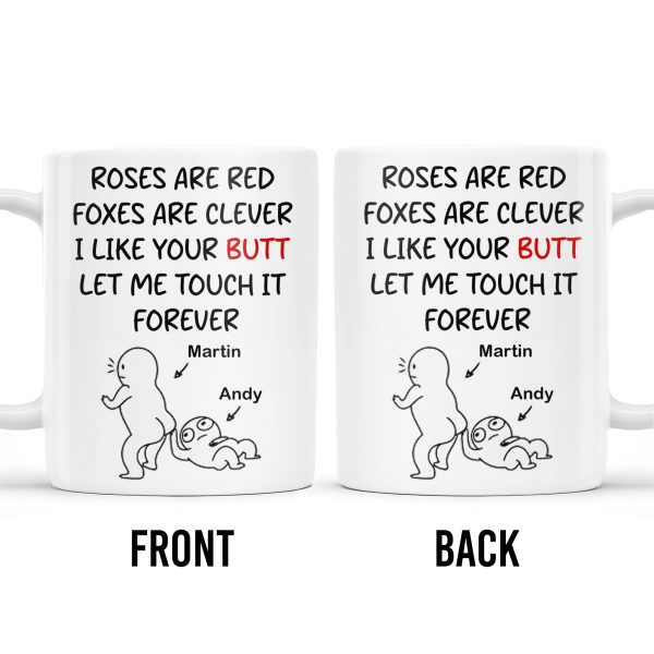 Roses Are Red Foxes Are Clever I Like Your Charm Touch It Forever Mug - Personalized Custom Coffee Mug - CPL201_MG