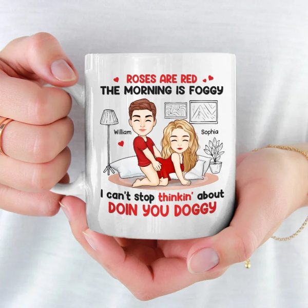 Roses Are Red, The Morning Is Foggy - Couple Personalized Custom Mug - Christmas Gift For Husband Wife, Anniversary