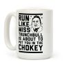 Run Like Miss Trunchbull's About to Put You in the Chokey Coffee Mug Run Like Miss Trunchbull's About to Put You in the Chokey Coffee Mug