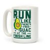 Run Like There's Free Guac Coffee Mug Run Like There's Free Guac Coffee Mug