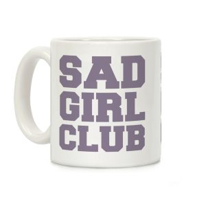 Sad Girl Club Coffee Mug