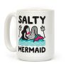 Salty Mermaid Coffee Mug Salty Mermaid Coffee Mug