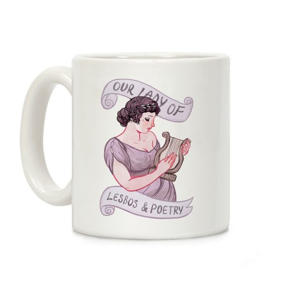 Sappho: Our Lady Of Lesbos & Poetry Coffee Mug Sappho: Our Lady Of Lesbos & Poetry Coffee Mug