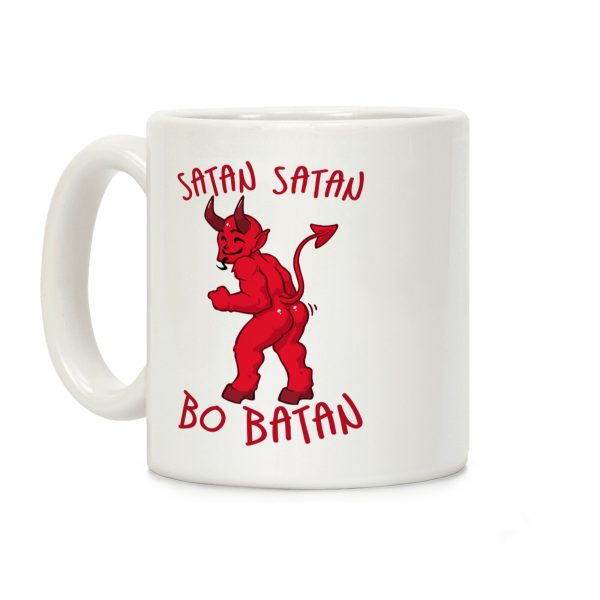 Satan Satan Bo Batan Coffee Mug Satan Satan Bo Batan Coffee Mug