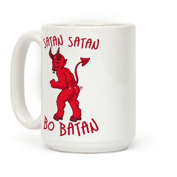 Satan Satan Bo Batan Coffee Mug Satan Satan Bo Batan Coffee Mug