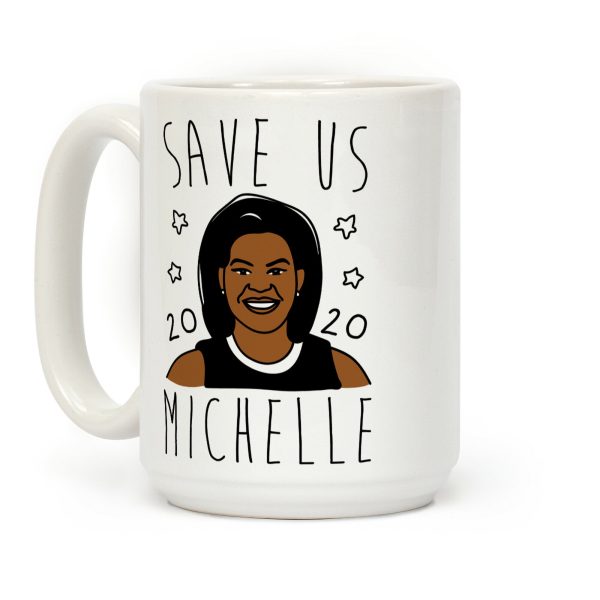 Save Us Michelle 2020 Coffee Mug