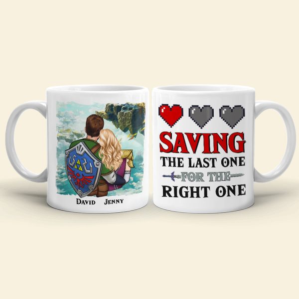 Saving The Last One For The Right One-Personalized Coffee Mug - Gift For Couple- Couple Coffee Mug- 01httn120723hh Saving The Last One For The Right One-Personalized Coffee Mug - Gift For Couple- Couple Coffee Mug- 01httn120723hh