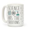 Science Has The Solutions Coffee Mug