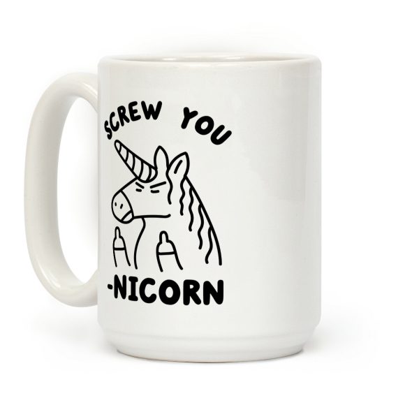 Screw You-nicorn Coffee Mug Screw You-nicorn Coffee Mug