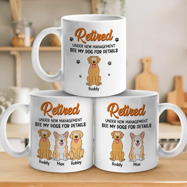 See My Dogs For Details - Dog Personalized Custom Mug - Appreciation, Retirement Gift For Coworkers, Work Friends, Colleagues, Family Members, Pet Owners, Pet Lovers See My Dogs For Details - Dog Personalized Custom Mug - Appreciation, Retirement Gift For Coworkers, Work Friends, Colleagues, Family Members, Pet Owners, Pet Lovers