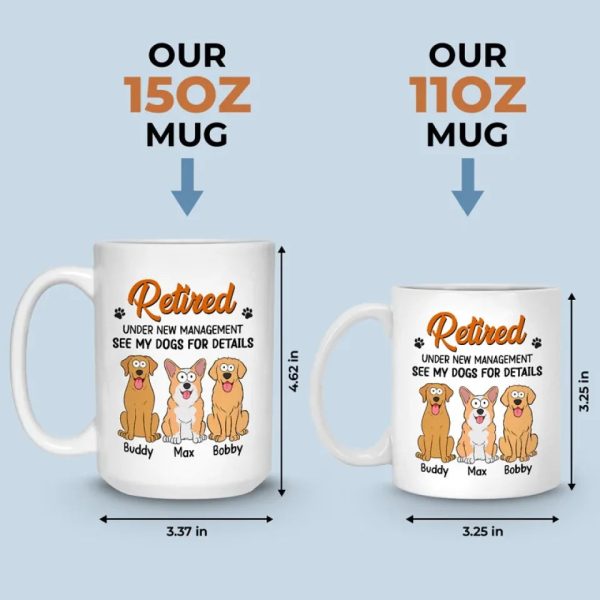 See My Dogs For Details - Dog Personalized Custom Mug - Appreciation, Retirement Gift For Coworkers, Work Friends, Colleagues, Family Members, Pet Owners, Pet Lovers See My Dogs For Details - Dog Personalized Custom Mug - Appreciation, Retirement Gift For Coworkers, Work Friends, Colleagues, Family Members, Pet Owners, Pet Lovers