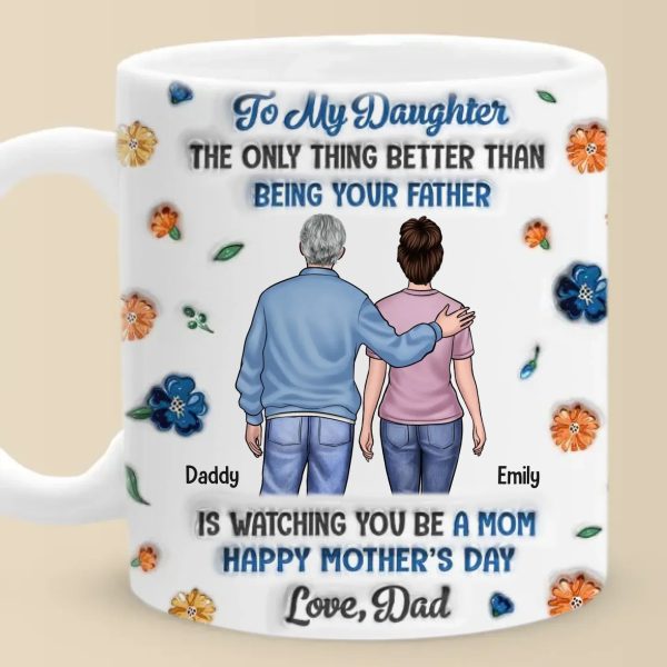 Seeing You Become A Mom Is My Greatest Joy - Family Personalized Custom 3D Inflated Effect Printed Mug - Mother's Day, Gift For Dad, Daughter