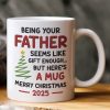 Seems Like Gift Enough But Here's A Mug - Fun Mug For Family - Personalized Mug Seems Like Gift Enough But Here's A Mug - Fun Mug For Family - Personalized Mug