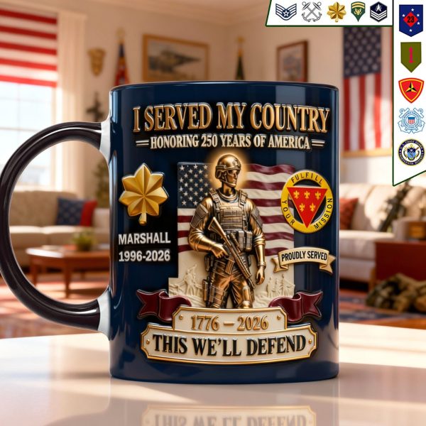 Served My Country - Personalized Accent Mug - Gift For Military, USA 250th Anniversary HH01