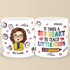 Shaping Minds, Inspiring Futures - Teacher Personalized Custom 3D Inflated Effect Printed Mug - Gift For Teacher Shaping Minds, Inspiring Futures - Teacher Personalized Custom 3D Inflated Effect Printed Mug - Gift For Teacher