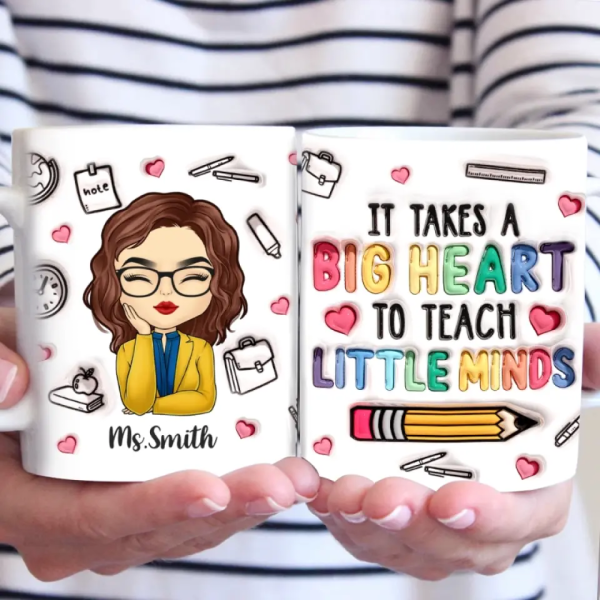 Shaping Minds, Inspiring Futures - Teacher Personalized Custom 3D Inflated Effect Printed Mug - Gift For Teacher Shaping Minds, Inspiring Futures - Teacher Personalized Custom 3D Inflated Effect Printed Mug - Gift For Teacher