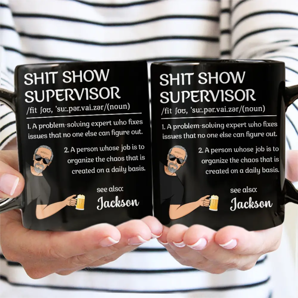Show Supervisor Expert Who Fixes Issues Senior Mom Dad Retired - Personalized Mug Show Supervisor Expert Who Fixes Issues Senior Mom Dad Retired - Personalized Mug