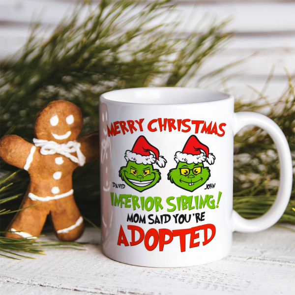 Sibling Mom Said You're Adopted, Personalized White Mug Sibling Mom Said You're Adopted, Personalized White Mug
