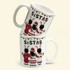 Sistas Soul Sisters - Personalized Mug - Christmas Gift For Sister Sistas Soul Sisters - Personalized Mug - Christmas Gift For Sister