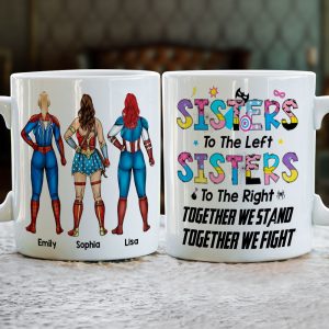 Sister To The Left, Gift For Sisters, Personalized Mug, Sister Together Coffee Mug 01HTTI240623TM