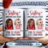 Sisters Annoying Each Other For Years & Still Going Strong - Personalized Custom Coffee Mug - DTG042_MG Sisters Annoying Each Other For Years & Still Going Strong - Personalized Custom Coffee Mug - DTG042_MG