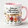 Sisters Are Different Flowers From The Same Garnden - Personalized Accent Mug - Gift For Sisters, Family HH01 Sisters Are Different Flowers From The Same Garnden - Personalized Accent Mug - Gift For Sisters, Family HH01