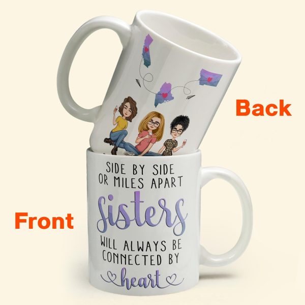 Sisters Will Always Be Connected By Heart - Personalized Mug Sisters Will Always Be Connected By Heart - Personalized Mug