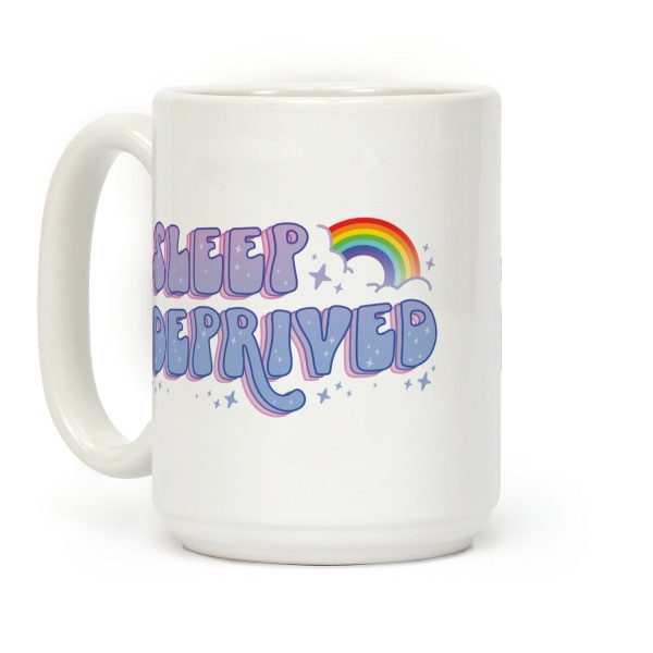 Sleep Deprived Coffee Mug Sleep Deprived Coffee Mug