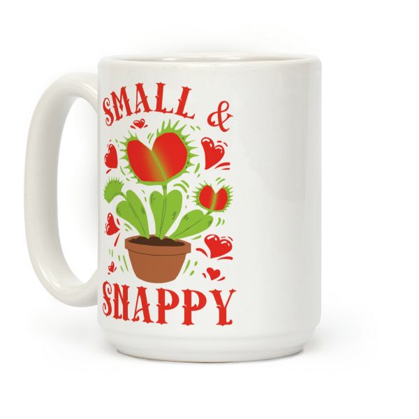 Small And Snappy Coffee Mug Small And Snappy Coffee Mug