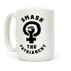 Smash The Patriarchy Coffee Mug Smash The Patriarchy Coffee Mug