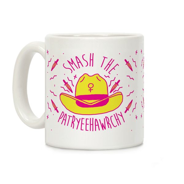 Smash the PatrYEEHAWrchy Coffee Mug Smash the PatrYEEHAWrchy Coffee Mug