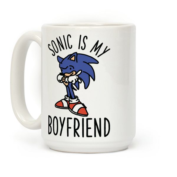 Sonic is my Boyfriend Coffee Mug Sonic is my Boyfriend Coffee Mug