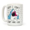 Sorry I Can't I Don't Have Legs Coffee Mug Sorry I Can't I Don't Have Legs Coffee Mug