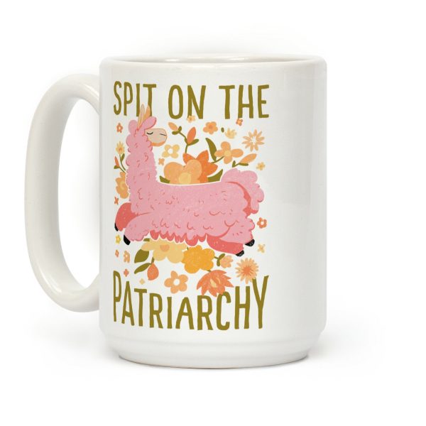 Spit on The Patriarchy Coffee Mug Spit on The Patriarchy Coffee Mug