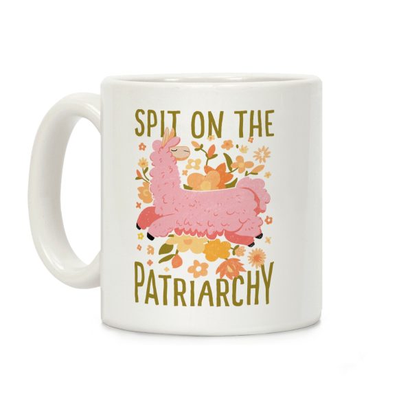 Spit on The Patriarchy Coffee Mug Spit on The Patriarchy Coffee Mug