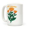 Stay Golden Marigolds Coffee Mug Stay Golden Marigolds Coffee Mug