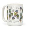 Succulents Are Plantastic Coffee Mug Succulents Are Plantastic Coffee Mug